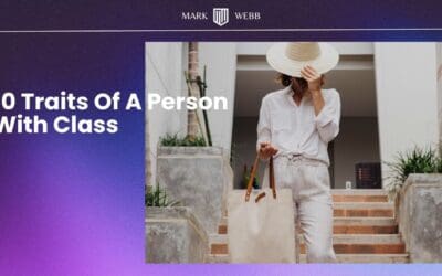 10 Traits Of A Person With Class